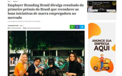 Employer Branding Brasil divulga resultado do primeiro prêmio do Brasil que reconhece as boas iniciativas de marca  empregadora no mercado