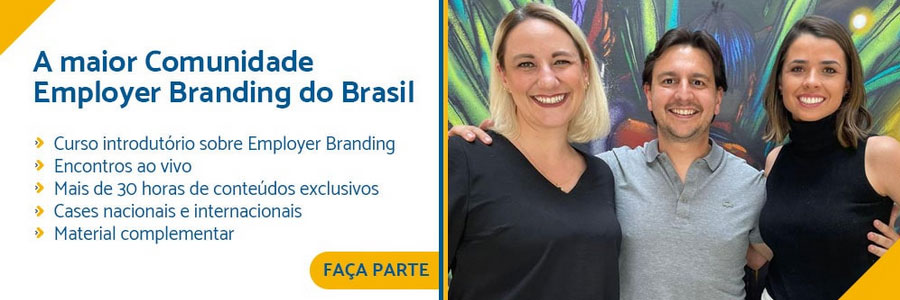 Faça parte da maior Comunidade Employer Branding do Brasil